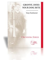 Granny Does Your Dog Bite? Orchestra sheet music cover
